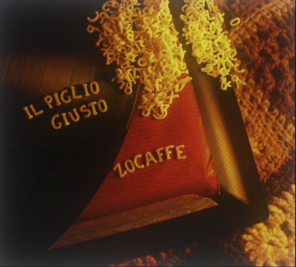 Zocaffe : Il Piglio Giusto (CD, Album)