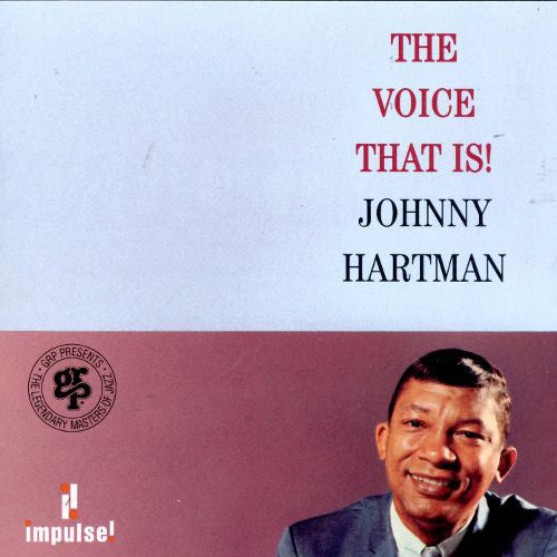 Johnny Hartman : The Voice That Is! (CD, Album, RE)