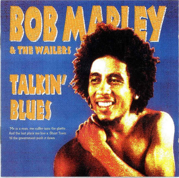 Bob Marley & The Wailers : Talkin' Blues (CD, Album, Comp)