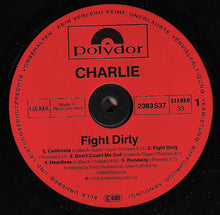Carica l&#39;immagine nel visualizzatore di Gallery, Charlie (5) : Fight Dirty (LP, Album)

