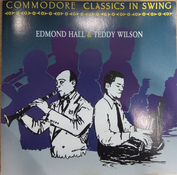 Edmond Hall And Teddy Wilson : Edmond Hall & Teddy Wilson (CD)