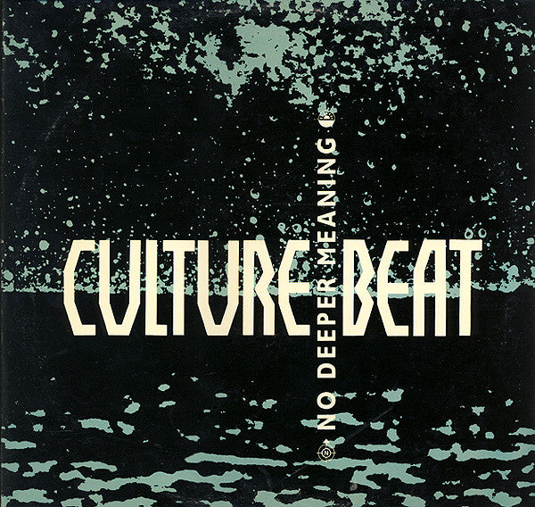Culture Beat : No Deeper Meaning (12