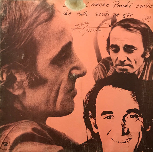 Charles Aznavour : Canto L'Amore Perchè Credo Che Tutto Derivi Da Esso (LP, Album, Gat)