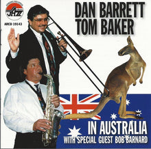 Carica l&#39;immagine nel visualizzatore di Gallery, Dan Barrett (3), Tom Baker (18) With Special Guest Bob Barnard : In Australia (CD, Album)
