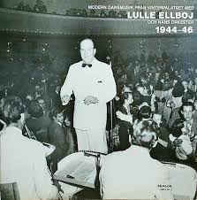Lulle Ellboj : Modern Dansmusik Från Vinterpalatset Med Lulle Ellboj Och Hans Orkester 1944-46 (LP, Mono)