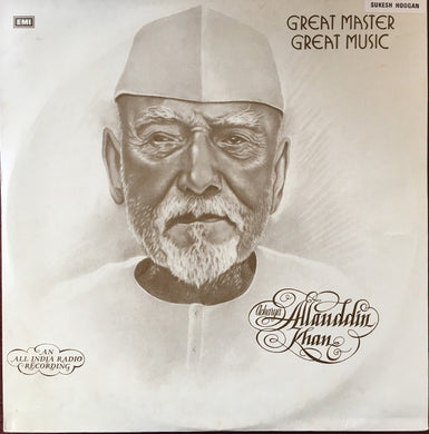 Acharya Allauddin Khan* : Great Master Great Music (LP, RE)