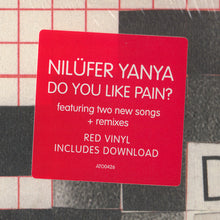Carica l&#39;immagine nel visualizzatore di Gallery, Nilüfer Yanya : Do You Like Pain? (12&quot;, EP, Red)
