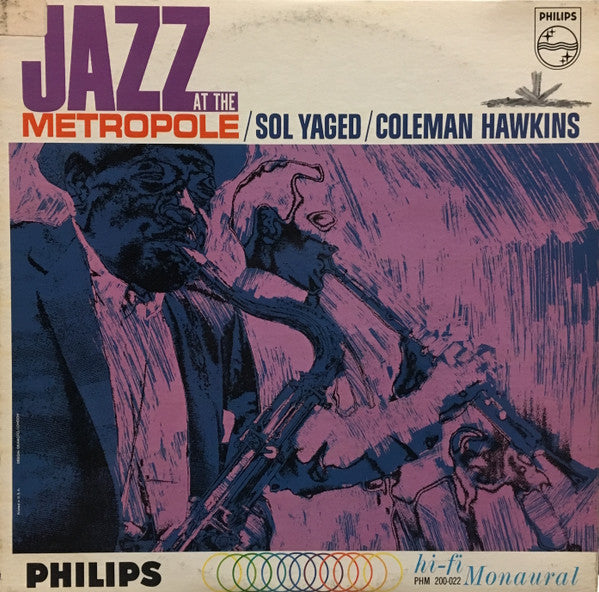 Sol Yaged / Coleman Hawkins : Jazz At The Metropole (LP, Album, Mono, Promo)