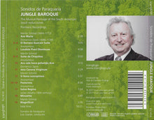 Carica l&#39;immagine nel visualizzatore di Gallery, Luis Szaran, Sonidos De Paraquaria : Jungle Baroque (Music From A Golden Era) (CD)
