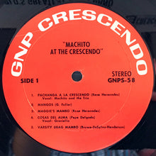 Carica l&#39;immagine nel visualizzatore di Gallery, Machito &amp; His Famous Orchestra* featuring  Graciella* : Machito At The Crescendo (LP, Album, RE)
