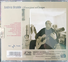 Carica l&#39;immagine nel visualizzatore di Gallery, Andrea Braido : Sensazioni Nel Tempo (CD, Album)
