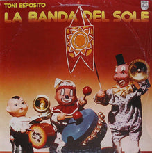 Carica l&#39;immagine nel visualizzatore di Gallery, Tony Esposito : La Banda Del Sole (LP, Album)
