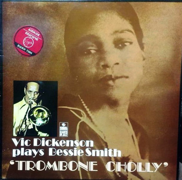 Vic Dickenson : Vic Dickenson Plays Bessie Smith: Trombone Cholly (LP, Album, RE)