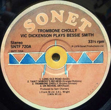 Carica l&#39;immagine nel visualizzatore di Gallery, Vic Dickenson : Vic Dickenson Plays Bessie Smith: Trombone Cholly (LP, Album, RE)

