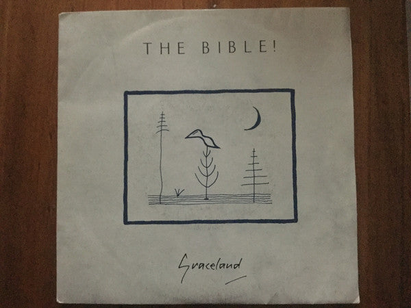 The Bible : Graceland  (7