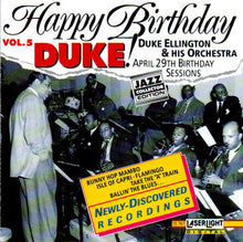 Carica l&#39;immagine nel visualizzatore di Gallery, Duke Ellington And His Orchestra : Happy Birthday, Duke! The Birthday Sessions Vol. 5 (CD, Mono)
