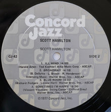 Carica l&#39;immagine nel visualizzatore di Gallery, Scott Hamilton : Scott Hamilton Is A Good Wind Who Is Blowing Us No Ill (LP, Album, RE)
