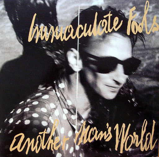 Immaculate Fools : Another Man's World (LP, Album)
