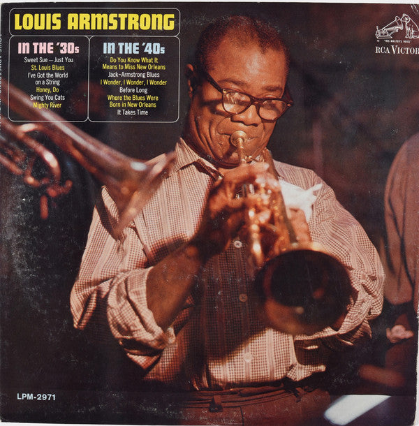 Louis Armstrong : In The 30's - In The 40's (LP, Comp, Mono, Hol)