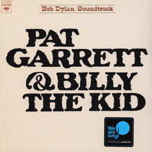 Carica l&#39;immagine nel visualizzatore di Gallery, Bob Dylan : Pat Garrett &amp; Billy The Kid - Original Soundtrack Recording (LP, Album, RE)
