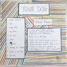 Carica l&#39;immagine nel visualizzatore di Gallery, Rose Droll : Your Dog (LP, Album, Club, Ltd, Num, Cle)

