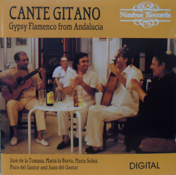 Various : Cante Gitano: Gypsy Flamenco From Andalucia (CD, Album)