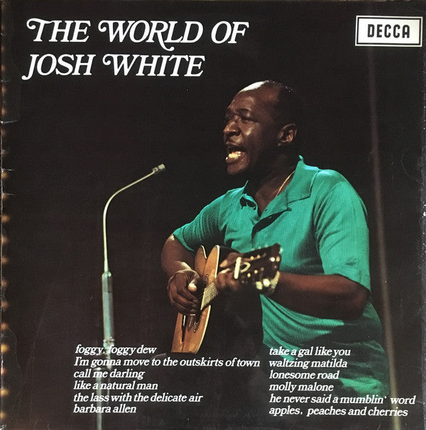 Josh White : The World Of Josh White (LP, Album)