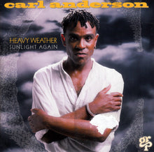 Carica l&#39;immagine nel visualizzatore di Gallery, Carl Anderson : Heavy Weather Sunlight Again (CD, Album)
