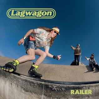 Lagwagon : Railer (LP, Album)