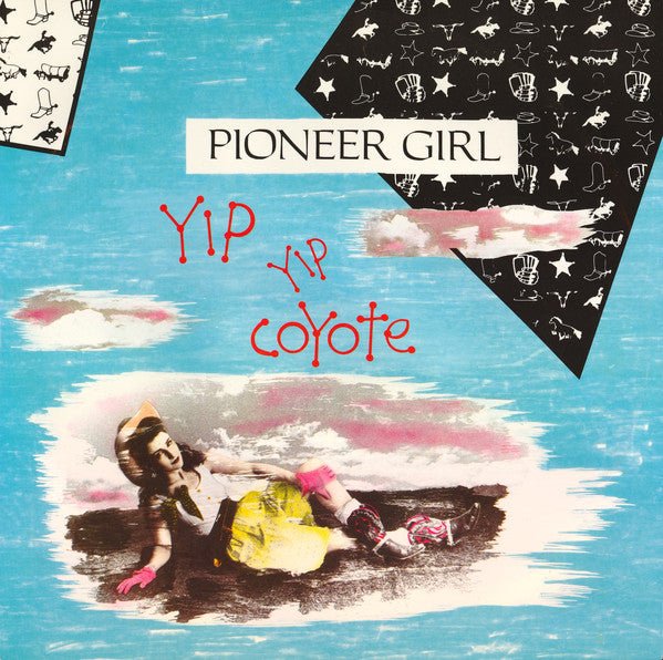 Yip Yip Coyote : Pioneer Girl (12