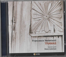 Carica l&#39;immagine nel visualizzatore di Gallery, Francesco Venerucci feat. David Liebman : Tramas (CD, Album)
