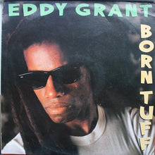 Carica l&#39;immagine nel visualizzatore di Gallery, Eddy Grant : Born Tuff (LP)
