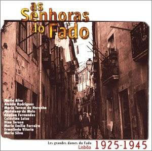 Various : As Senhoras Do Fado: Lisbon 1925-1945 (CD, Comp)