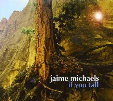 Jaime Michaels : If You Fall (CD, Album)