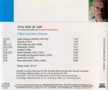 Carica l&#39;immagine nel visualizzatore di Gallery, Celso Loureiro Chaves / Armando Albuquerque : Uma Ideia De Café - A Música Para Piano De Armando Albuquerque (CD, Album)
