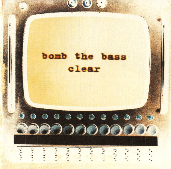 Bomb The Bass : Clear (CD, Album)