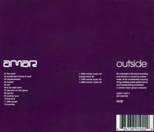 Carica l&#39;immagine nel visualizzatore di Gallery, Amar : Outside (CD, Album)

