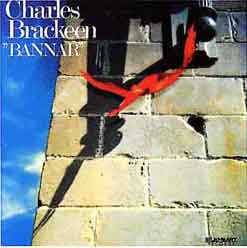 Charles Brackeen Quartet : Bannar (LP, Album)