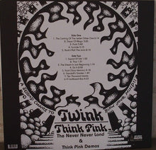 Carica l&#39;immagine nel visualizzatore di Gallery, Twink (4) : The Never Never Land And Think Pink Demos (LP, Album, Gat)
