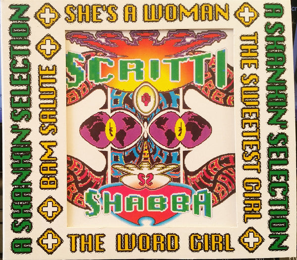 Scritti Politti + Shabba Ranks : She's A Woman (A Skankin' Selection) (CD, Single, Dig)