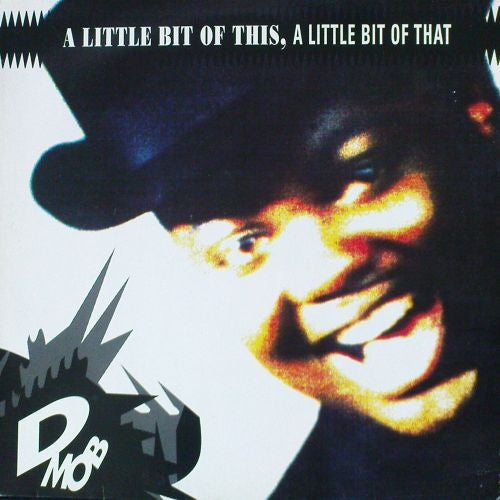D Mob : A Little Bit Of This, A Little Bit Of That (LP)