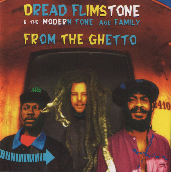 Dread Flimstone And The Modern Tone Age Family : From The Ghetto (CD, Album)