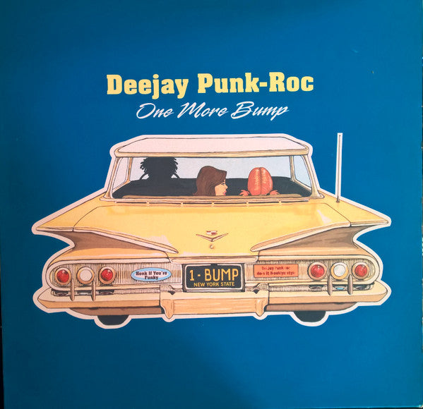 Deejay Punk-Roc : One More Bump (12
