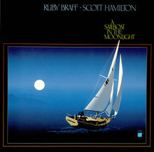 Carica l&#39;immagine nel visualizzatore di Gallery, Ruby Braff · Scott Hamilton : A Sailboat In The Moonlight (LP, Album)
