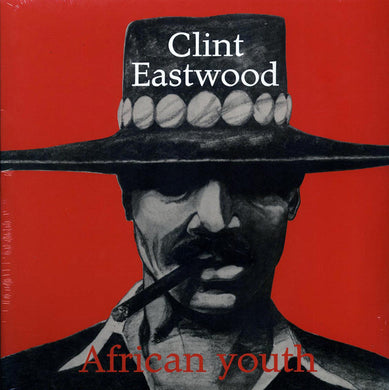 Clint Eastwood : African Youth (LP, Album, RP)