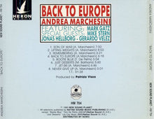 Carica l&#39;immagine nel visualizzatore di Gallery, Andrea Marchesini : Back To Europe (CD, Album, RE)

