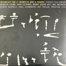 Carica l&#39;immagine nel visualizzatore di Gallery, Idrees Sulieman, Webster Young, John Coltrane, Bobby Jaspar With Mal Waldron, Kenny Burrell, Paul Chambers (3), Art Taylor : Interplay For 2 Trumpets And 2 Tenors (LP, Album, RE, RM, RP)
