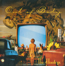 Carica l&#39;immagine nel visualizzatore di Gallery, The Hooters : Out Of Body (CD, Album)
