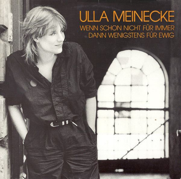 Ulla Meinecke : Wenn Schon Nicht Für Immer Dann Wenigstens Für Ewig (LP, Album)