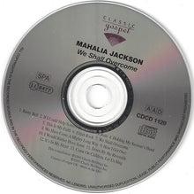 Carica l&#39;immagine nel visualizzatore di Gallery, Mahalia Jackson : We Shall Overcome (CD, Album, RE)
